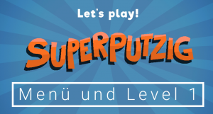 Let's play SuperPutzig